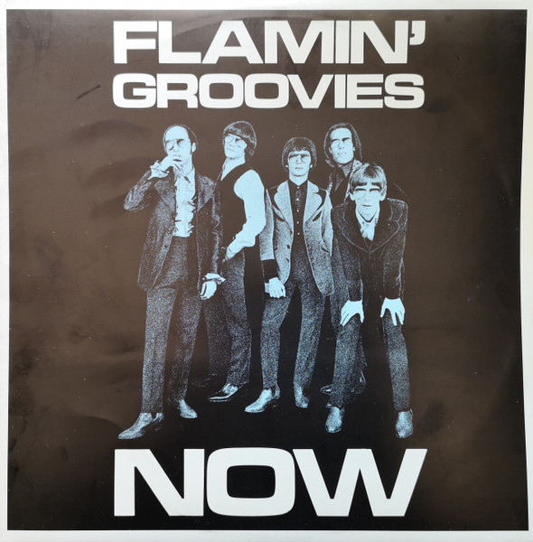 The Flamin' Groovies - Now | Sire (SRK 6059)