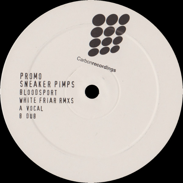 Sneaker Pimps - Bloodsport - White Friar Rmxs | Carbon Recordings (CB006) - 3