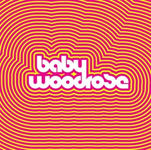 Baby Woodrose - Baby Woodrose | Bad Afro Records (AFROLP038) - main Baby Woodrose - Baby Woodrose | Bad Afro Records (AFROLP038) - main