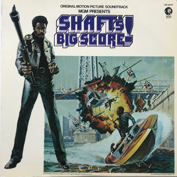 Gordon Parks - Shaft's Big Score! - The Original Motion Picture Soundtrack | MGM Records (1 SE 36 ST)