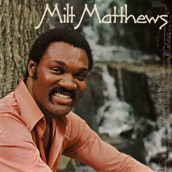 Milt Matthews - Milt Matthews | H & L Records (HL-69028)