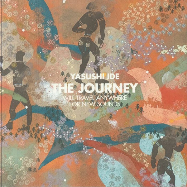 Yasushi Ide - The Journey (Will Travel Anywhere For New Sounds) | Grand Gallery (GRGAWS-0003) - main