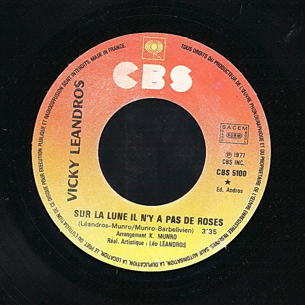Vicky Leandros - Sur La Lune Il N'y A Pas De Roses / Toutes Les Filles Sont Romantiques | CBS (CBS 5100) - 3