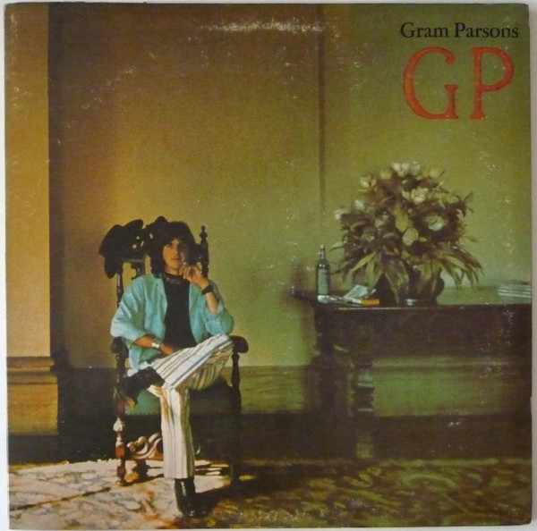 Gram Parsons - GP | Reprise Records (MS 2123)