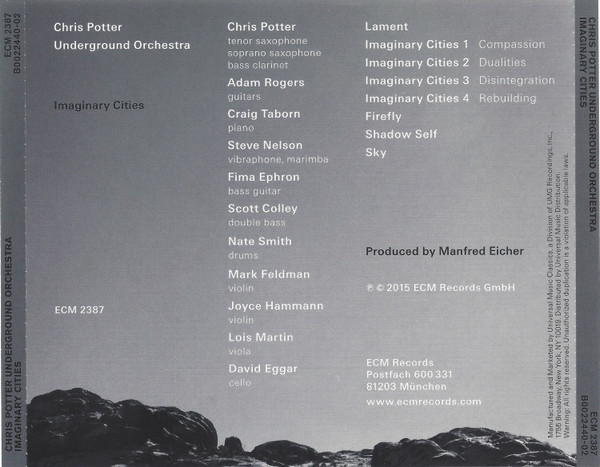 Chris Potter Underground Orchestra - Imaginary Cities | ECM Records (ECM 2387) - 3 Chris Potter Underground Orchestra - Imaginary Cities | ECM Records (ECM 2387) - 3