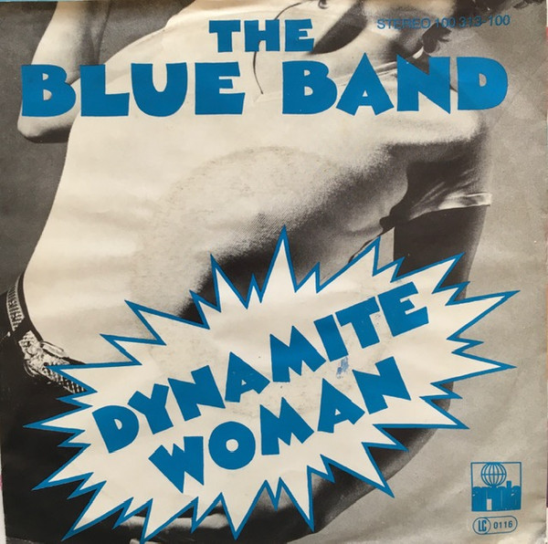 The Blue Band - Dynamite Woman | Ariola (100 313) - main