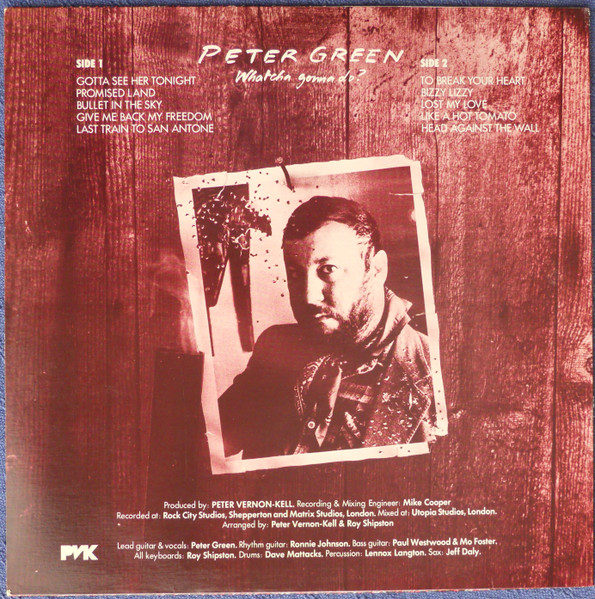 Peter Green - Whatcha Gonna Do? | PVK Records (PET1) - 2