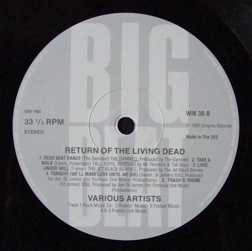 Various - The Return Of The Living Dead (Original Motion Picture Soundtrack) | Big Beat Records (WIK 38) - 2 Various - The Return Of The Living Dead (Original Motion Picture Soundtrack) | Big Beat Records (WIK 38) - 2