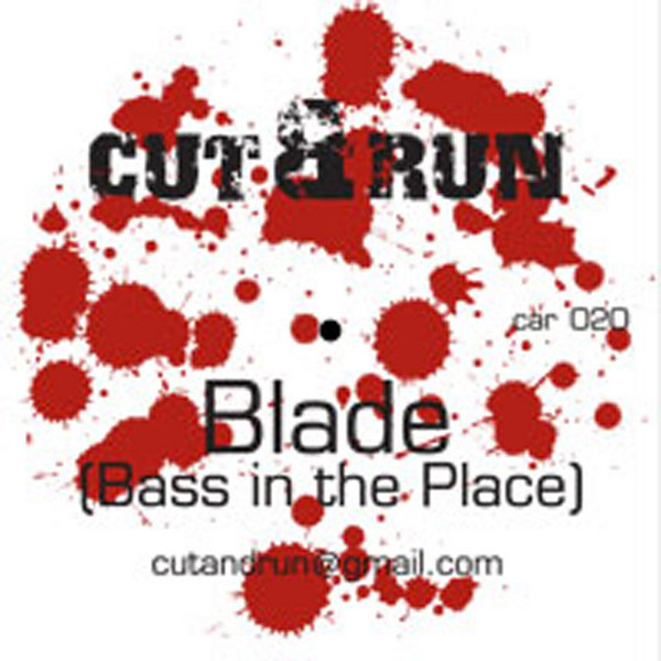 Public Domain - Blade (Bass In The Place) | Cut & Run (CAR 020) - main