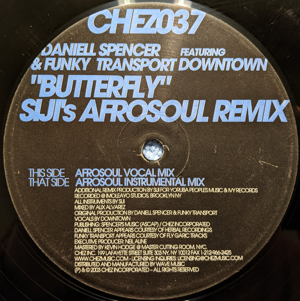 Daniell Spencer & Funky Transport Featuring Downtown - Butterfly (Siji's Afrosoul Remix) | Chez Music (CHEZ037)