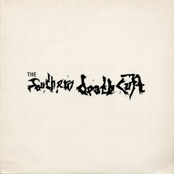 The Southern Death Cult - Southern Death Cult | Beggars Banquet (BEGA 46)