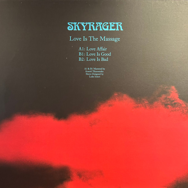 Skyrager - Love Is The Massage | HITD (HITD-002) - 2