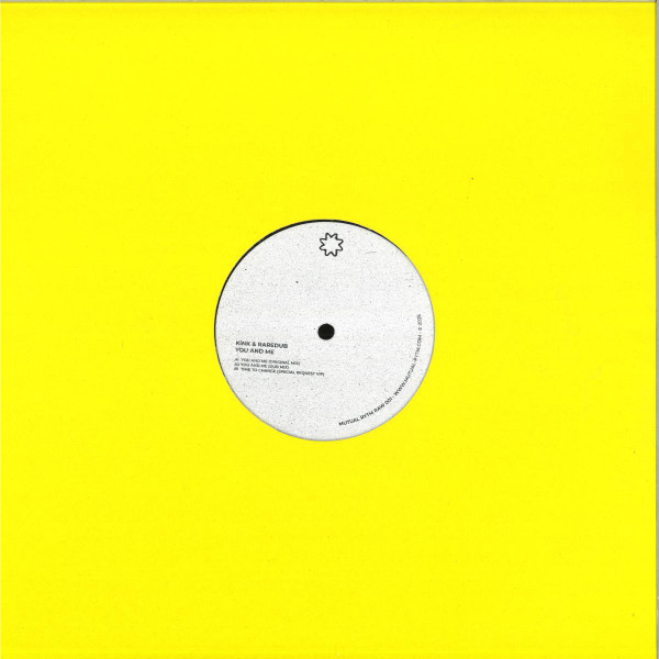 KiNK , Raredub - You And Me Ep | Mutual Rytm Raw (MRR001) - 2 KiNK , Raredub - You And Me Ep | Mutual Rytm Raw (MRR001) - 2