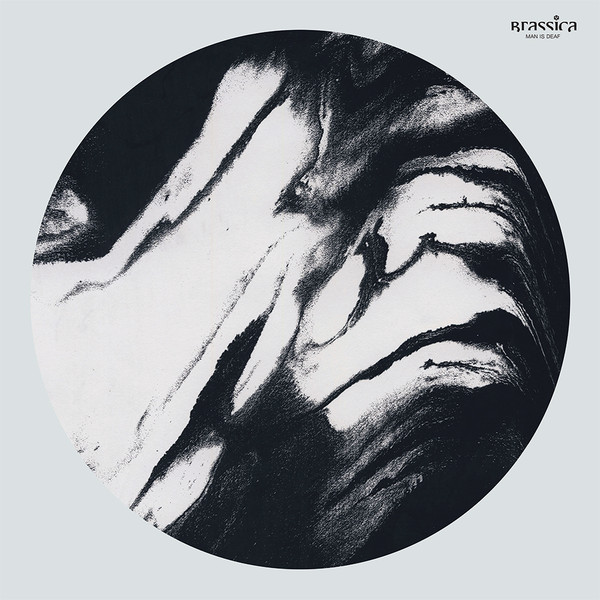 Brassica - Man Is Deaf | Civil Music (CIV062) - main