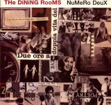 The Dining Rooms - Numero Deux | Milano 2000 (MI 2019 2LP) - main The Dining Rooms - Numero Deux | Milano 2000 (MI 2019 2LP) - main