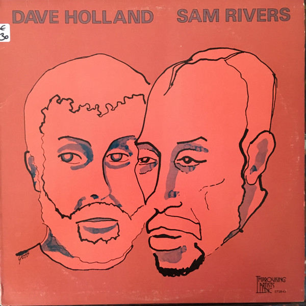 Dave Holland / Sam Rivers - Dave Holland / Sam Rivers | Improvising Artists Inc. (IAI 373843)