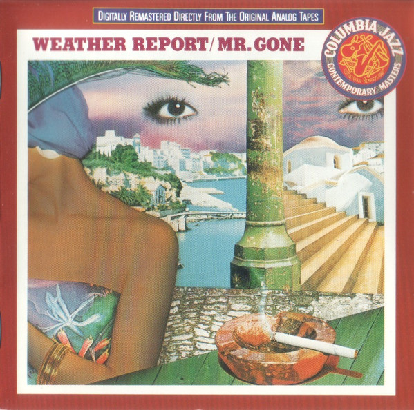 Weather Report - Mr. Gone | Columbia (468208 2)