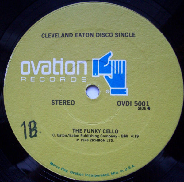 Cleveland Eaton - The Funky Cello / Bama Boogie Woogie | Ovation Records (OVDI 5001) - 2