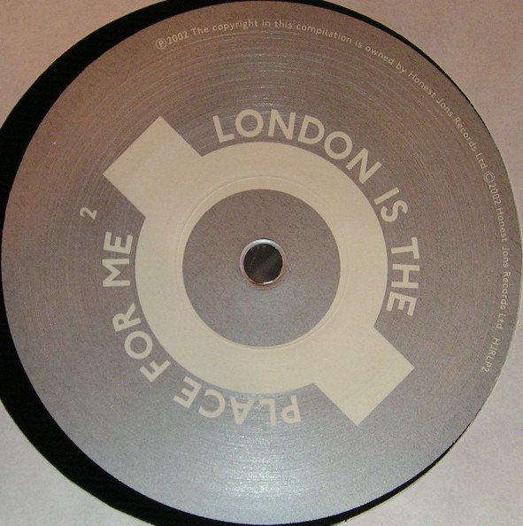 Various - London Is The Place For Me (Trinidadian Calypso In London, 1950 - 1956) | Honest Jon's Records (HJRLP2) - 4