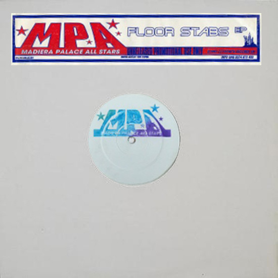 Madiera Palace All Stars - Floor Stabs E.P. | Cityforce Records UK (MPA 001)