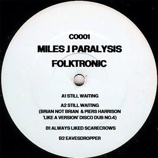 Miles J. Paralysis - Folktronic EP | Crying Outcast (CO001) - 2 Miles J. Paralysis - Folktronic EP | Crying Outcast (CO001) - 2