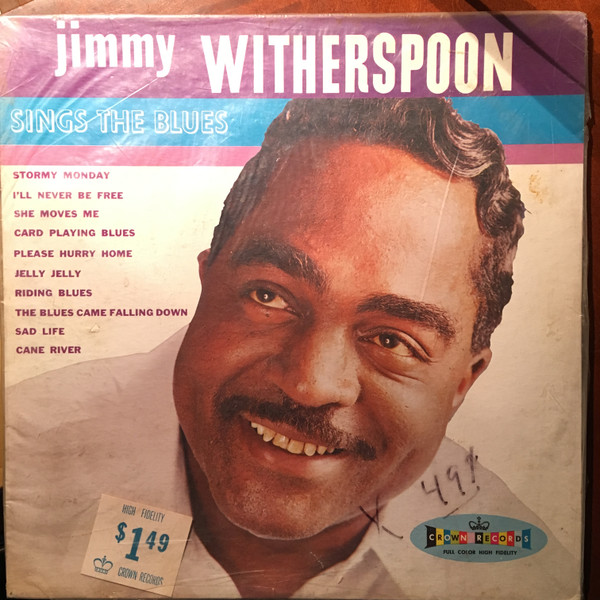 Jimmy Witherspoon - Sings The Blues | Crown Records (CLP 5192) - main Jimmy Witherspoon - Sings The Blues | Crown Records (CLP 5192) - main