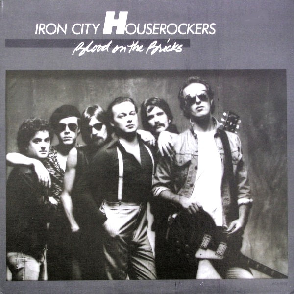 Iron City Houserockers - Blood On The Bricks - Vinilo | MCA Records (I-204-190) Iron City Houserockers - Blood On The Bricks - Vinilo | MCA Records (I-204-190)