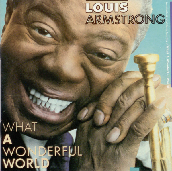 Louis Armstrong - What A Wonderful World | MCA Records (CMCAMD 25204)