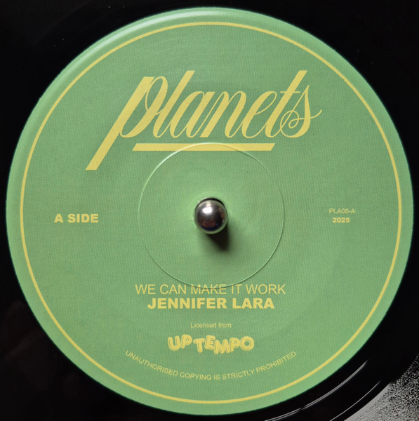 Jennifer Lara - We Can Make It Work | Planets (PLA06)
