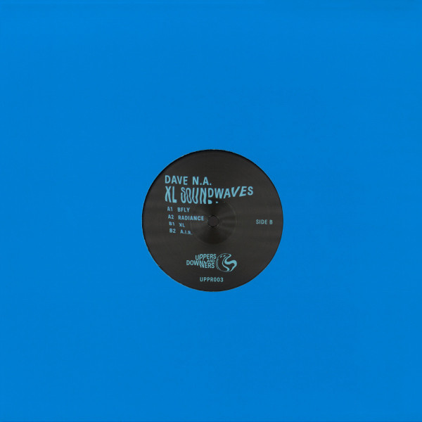 Dave N.A. - XL Soundwaves | Uppers And Downers (UPPR003) - 2