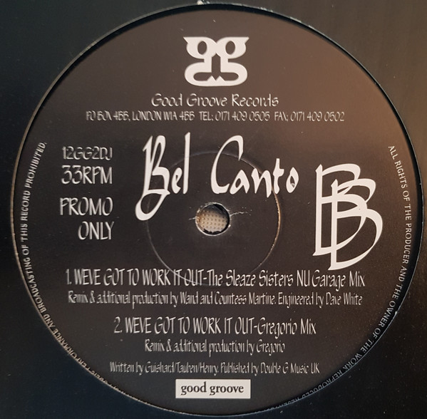 Bel Canto - We've Got To Work It Out | Good Groove Records (12GG2DJ) - 4