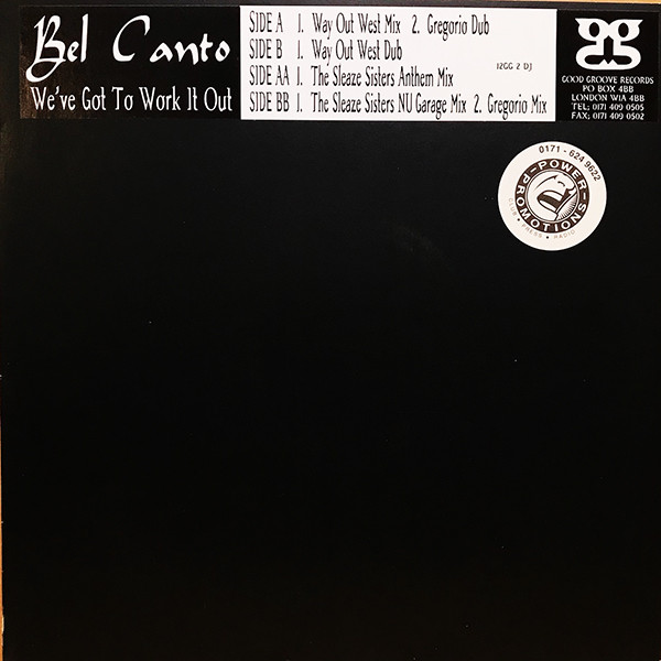 Bel Canto - We've Got To Work It Out | Good Groove Records (12GG2DJ)