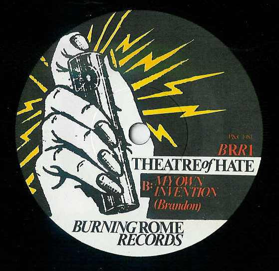 Theatre Of Hate - Rebel Without A Brain | Burning Rome Records (BRR 1) - 4