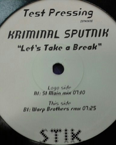 Kriminal Sputnik - Let's Take A Break | Stik Records (STK 069) - main