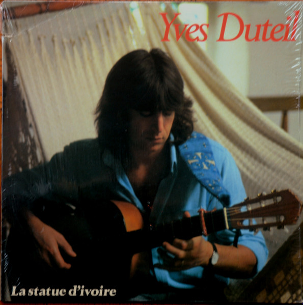 Yves Duteil - La Statue D'Ivoire | Kébec-Disc (KD 606) - main Yves Duteil - La Statue D'Ivoire | Kébec-Disc (KD 606) - main