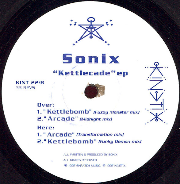 Sonix - Kettlecade EP | Kinetix (KINT 22) - main
