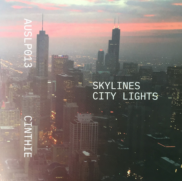 Cinthie - Skylines - City Lights | Aus Music (AUSLP013)