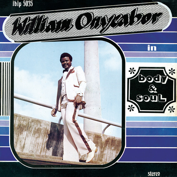 William Onyeabor - Body & Soul | Luaka Bop (LBLP 5035) - main