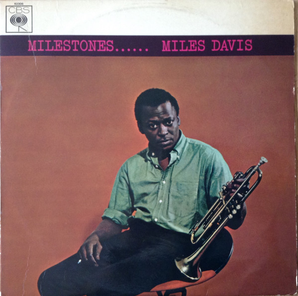 Miles Davis - Milestones | CBS (62.308) Miles Davis - Milestones | CBS (62.308)