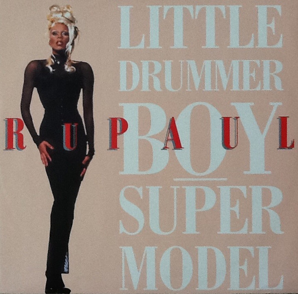 RuPaul - Little Drummer Boy / Supermodel | Tommy Boy (7243 8 92263 6 2) - main
