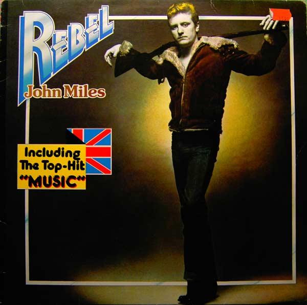 John Miles - Rebel | Decca (6.22511) - main