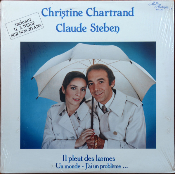 Christine Chartrand Et Claude Steben - Il Pleut Des Larmes | Multi Musique (MF-3202)