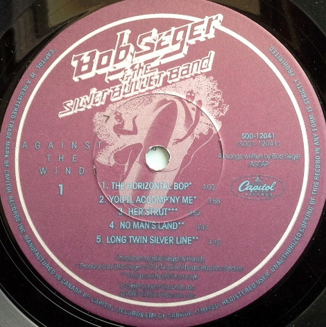 Bob Seger And The Silver Bullet Band - Against The Wind | Capitol Records (SOO-12041) - 3