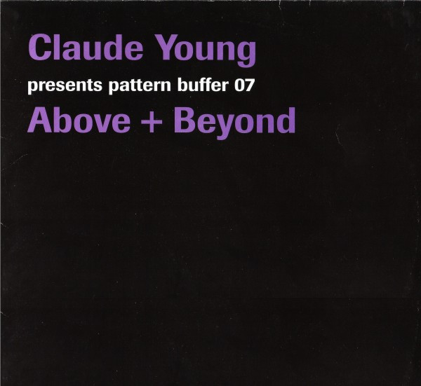 Claude Young - Pattern Buffer 07: Above + Beyond | Djax-Up-Beats (DJAX-UP-350) - main Claude Young - Pattern Buffer 07: Above + Beyond | Djax-Up-Beats (DJAX-UP-350) - main