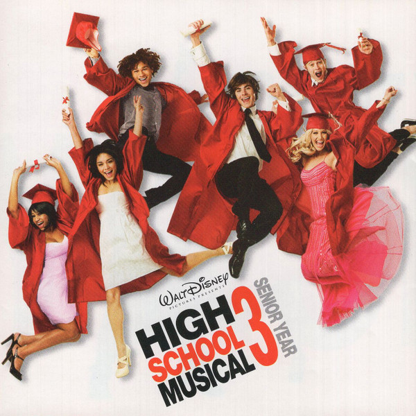 The High School Musical Cast - High School Musical 3: Senior Year (Soundtrack) | Walt Disney Records (D000271402) - main The High School Musical Cast - High School Musical 3: Senior Year (Soundtrack) | Walt Disney Records (D000271402) - main
