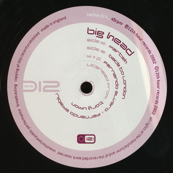 Big Head - Back To London | 12th Hour Records (Twelve 014) - main