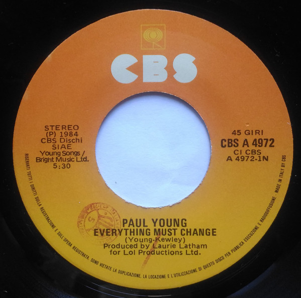 Paul Young - Everything Must Change | CBS (CBS A 4972) - 3
