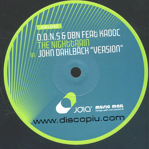 D.O.N.S. & DBN Feat. Kadoc - The Nighttrain | Joia Records (JOIA 040) - main D.O.N.S. & DBN Feat. Kadoc - The Nighttrain | Joia Records (JOIA 040) - main