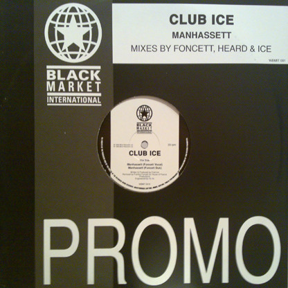 Club Ice - Manhassett | Black Market International (WBMIT 001) - main