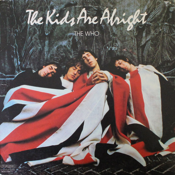 The Who - The Kids Are Alright | MCA Records (MCA2-11005) - main The Who - The Kids Are Alright | MCA Records (MCA2-11005) - main